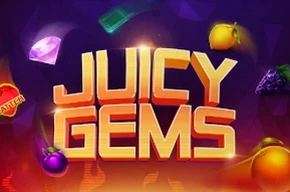 Juicy Gems
