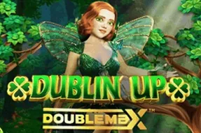 Dublin' Up Doublemax