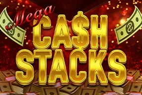 Mega Cash Stacks