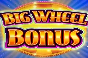Big Wheel Bonus